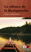 Silence de la Restigouche (Le)